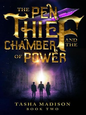 cover image of The Pen Thief and the Chamber of Power
